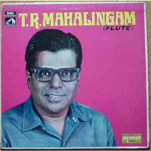 T.R. Mahalingam - Flute