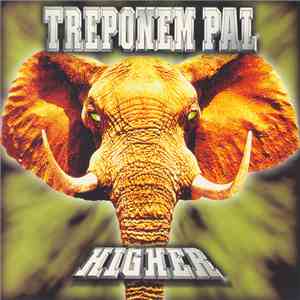Treponem Pal - Higher