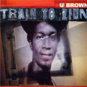 U Brown - Train To Zion (1975-1978)