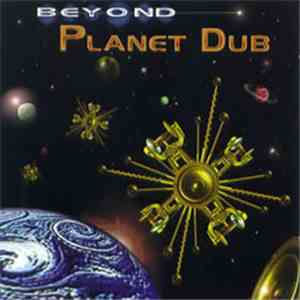 Various - Beyond Planet Dub