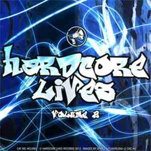 Various - Hardcore Lives Volume 2