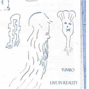Yumbo - Live In Reality