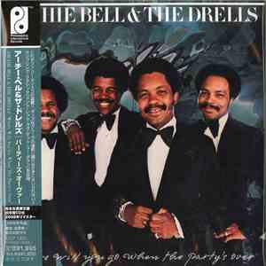Archie Bell & The Drells - Where Will You Go When The Party's Over