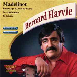 Bernard Harvie - Madelinot