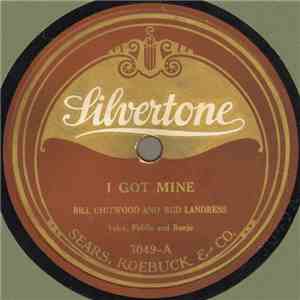 Bill Chitwood And Bud Landress - I Got Mine / Over The Sea