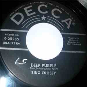 Bing Crosby - Deep Purple / Stardust