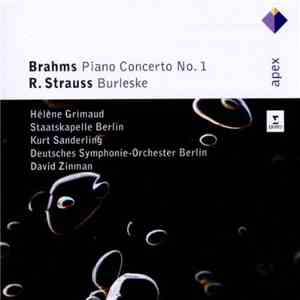 Brahms, R. Strauss, Hélène Grimaud, Staatskapelle Berlin, Kurt Sanderling, Deutsches Symphonie-Orchester Berlin, David Zinman - Brahms: Piano Concerto No. 1 / R. Strauss: Burleske