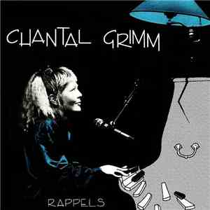 Chantal Grimm - Rappels
