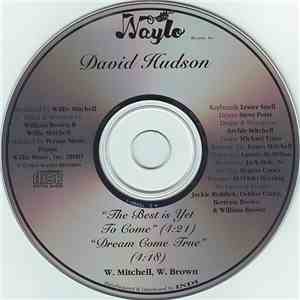 David Hudson  - The Best Is Yet To Come