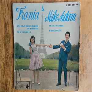 Frania & Mike Adam - Qui Veut Mon Bouquet De Violettes?
