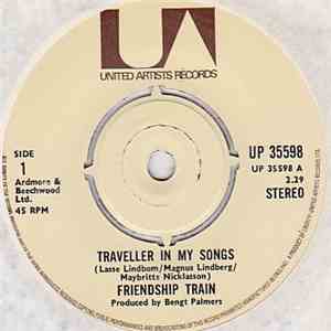 Friendship Train - Traveller In My Songs