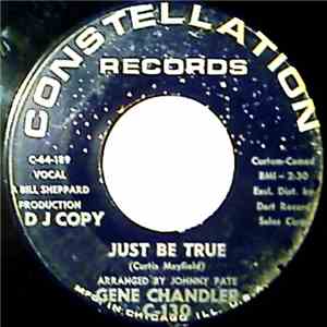 Gene Chandler - Just Be True / A Song Called Soul
