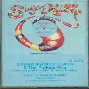 Grand Master Flash & The Furious Five Feat.: Melle Mel & Duke Bootee - The Message