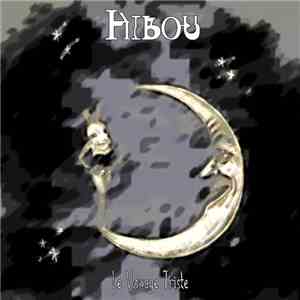 Hibou - Le Voyage Triste