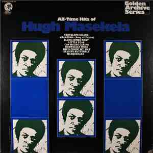 Hugh Masekela - All-Time Hits Of Hugh Masekela