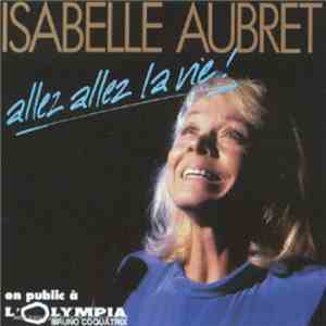 Isabelle Aubret - Allez Allez La Vie
