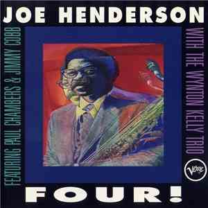 Joe Henderson With The Wynton Kelly Trio - Four!