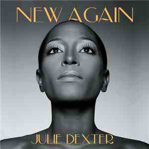Julie Dexter - New Again
