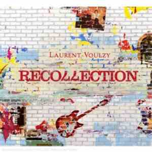 Laurent Voulzy - Recollection