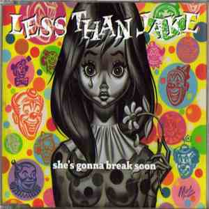 Less Than Jake - She's Gonna Break Soon