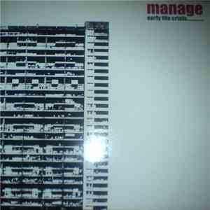 Manage - Early Life Crisis..............
