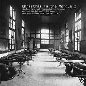 Mädchen June, Jud Skarlet, Erich Zann - Christmas in the morgue I