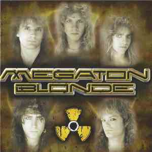 MEGATON BLONDE - Megaton Blonde