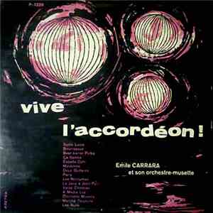 Émile Carrara - Vive L'Accordéon