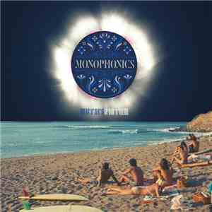 Monophonics - Mirrors