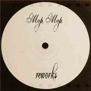 Mop Mop - Reworks