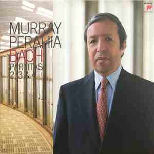 Murray Perahia, Bach - Partitas 2, 3 & 4