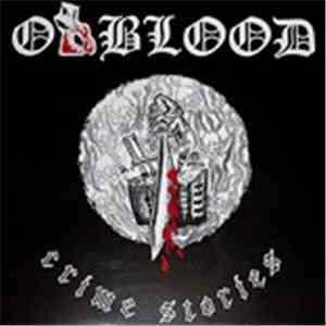 Oxblood - Crime Stories