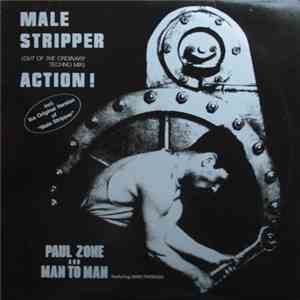 Paul Zone And Man To Man Featuring Man Parrish - Male Stripper / Action!