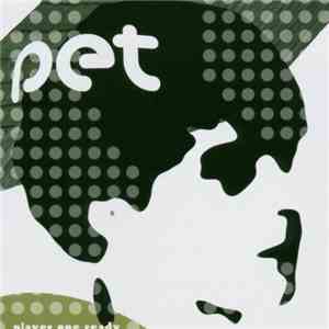 Pet - Player One Ready