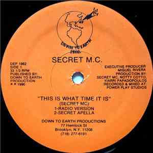 Secret M.C. - This Is What Time It Is