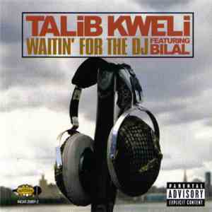 Talib Kweli - Waitin' For The DJ
