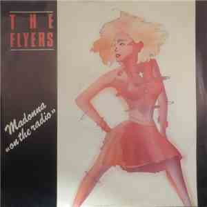 The Flyers - Madonna "On The Radio"
