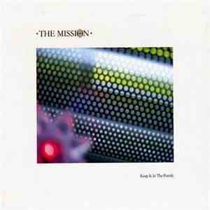 The Mission - Keep It In The Family