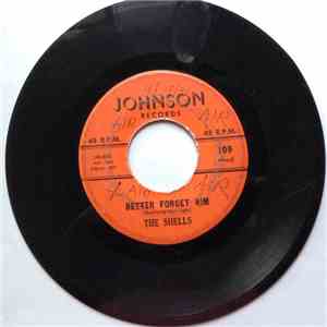 The Shells - Better Forget Him