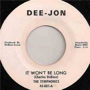 The Symphonics - It Won't Be Long
