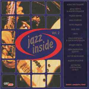 Various - Jazz Inside Vol.2. Записи З Концертів У Києві