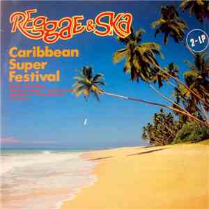 Various - Reggae & Ska - Caribbean Super Festival