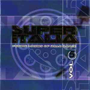 Various - Super Italia - Future Sounds Of Italo Dance Vol. 5