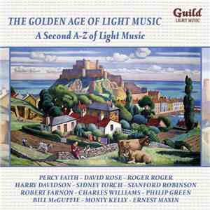 Various - The Golden Age Of Light Music: A Second A-Z Of Light Music