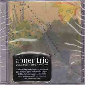 Abner Trio - Distant Thunder Of The Sacred Force