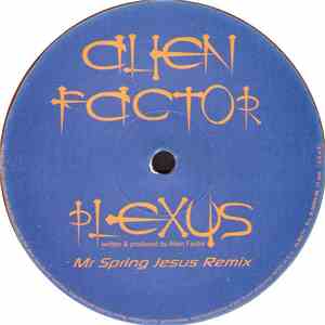 Alien Factor - Plexus (Mr Spring Jesus Remix)
