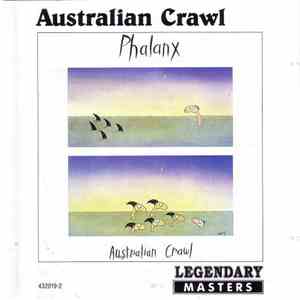 Australian Crawl - Phalanx