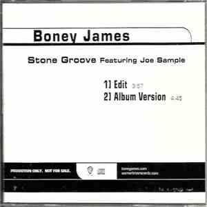 Boney James Featuring Joe Sample - Stone Groove