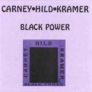 Carney • Hild • Kramer  - Black Power