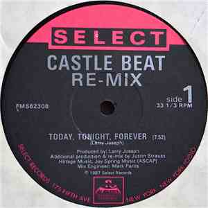 Castle Beat - Tonight, Tomorrow, Forever (Remix)